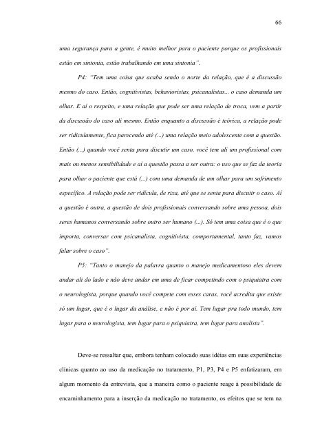 a visÃ£o de psicÃ³logos sobre medicaÃ§Ã£o no tratamento.