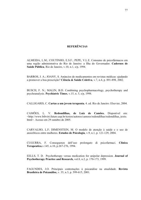 a visÃ£o de psicÃ³logos sobre medicaÃ§Ã£o no tratamento.