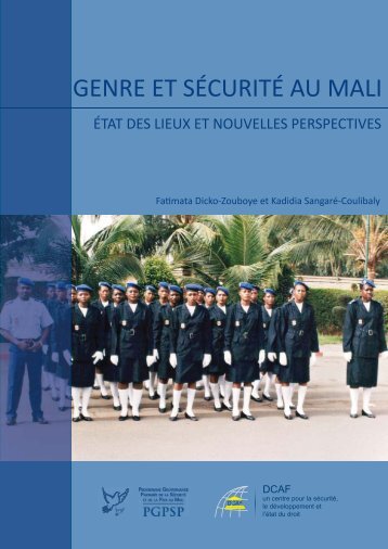 2011 Genre et sécurité au Mali - ISSAT - DCAF