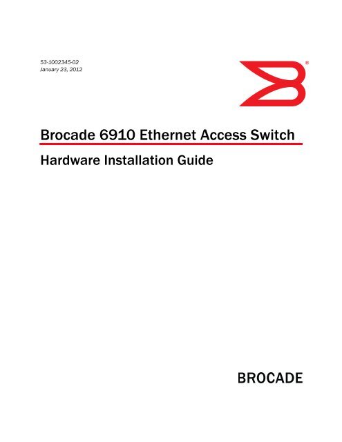 Brocade 6910 Ethernet Access Switch Hardware Installation Guide