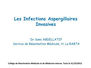 Les infections aspergillaires invasives Dr Sami ABDELLATIF - ATuRea