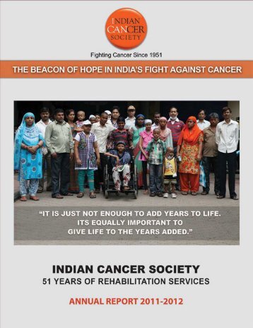 Annual Report 2011 - 12 - Indian Cancer Society