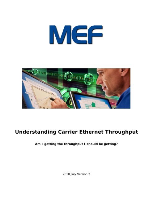 Understanding Carrier Ethernet Throughput - MEF