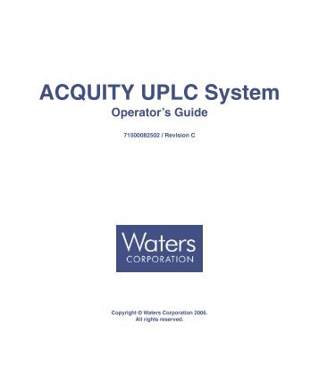 ACQUITY UPLC System Operator's Guide - Waters