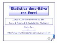 Statistica descrittiva con Excel Statistica descrittiva con Excel