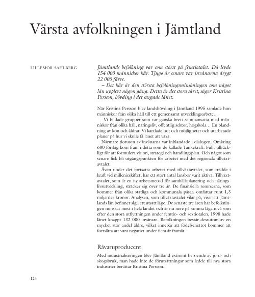 Lillemor Sahlberg: Värsta avfolkningen i Jämtland