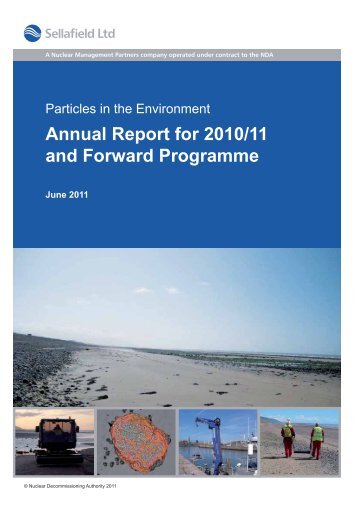 Annual Report for 2010/11 and Forward Programme - Sellafield Ltd