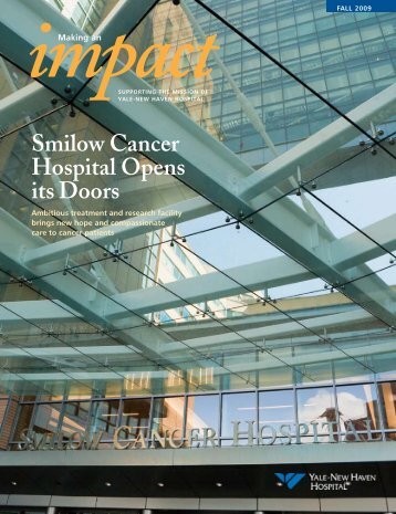 Smilow Cancer Hospital Opens its Doors - Yale-New Haven Hospital