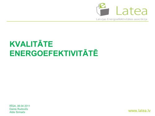 kvalitÄte energoefektivitÄtÄ â status quo un risinÄjumi