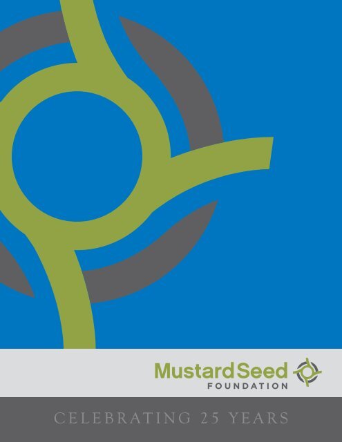 2008 - Mustard Seed Foundation