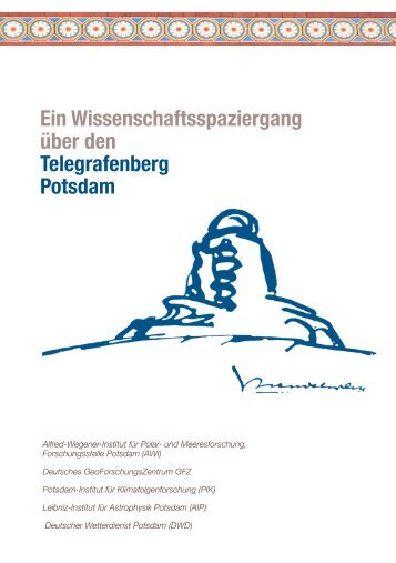 Ein Wissenschaftsspaziergang über den Telegrafenberg Potsdam