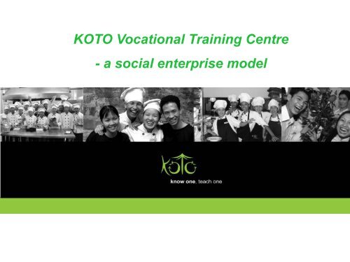KOTO Vocational Training Centre - Travelers' Philanthropy