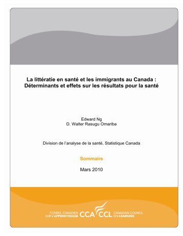 La littératie en santé et les immigrants au Canada : Déterminants et ...