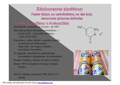 Edulcorantes, necesarios? indispensables? oportunos?