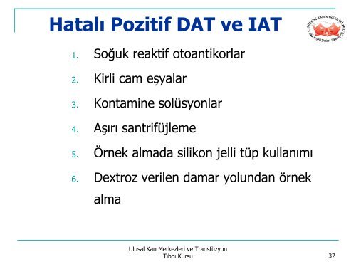 ANTİGLOBULİN TESTLER - Kan Merkezleri ve Transfüzyon Derneği