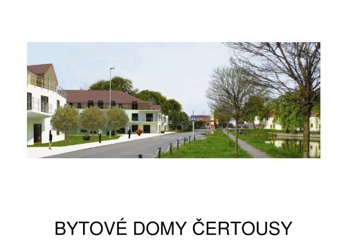 BYTOVÉ DOMY ČERTOUSY