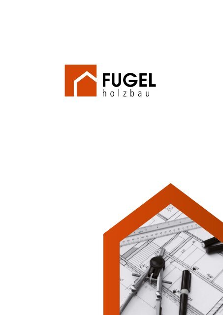 fugElhaus - Holzbau Fugel GmbH