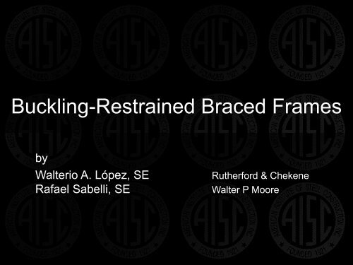 Buckling Restrained Braced Frames - SEAoT