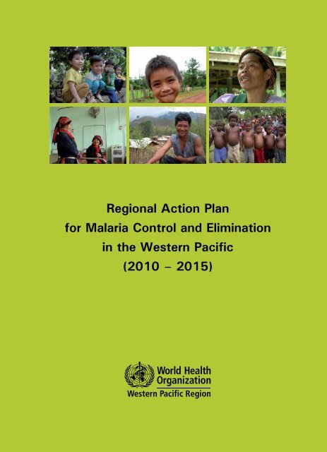 Regional Action Plan for Malaria Control and Elimination in the ...