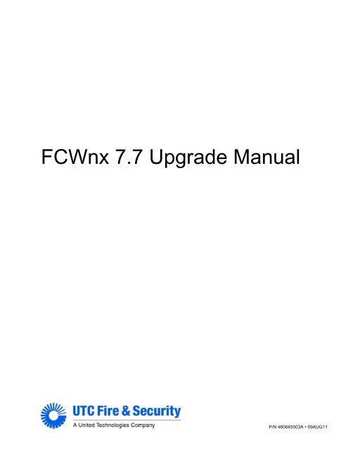 FCWnx 7.7 Upgrade Manual - UTCFS Global Security Products