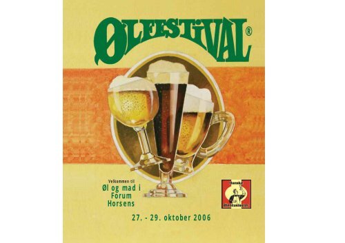Øl og mad i Forum Horsens 27. - 29. oktober 2006 - Danske ...