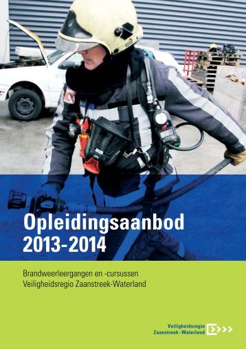 Opleidingsaanbod 2013-2014 - Veiligheidsregio Zaanstreek ...