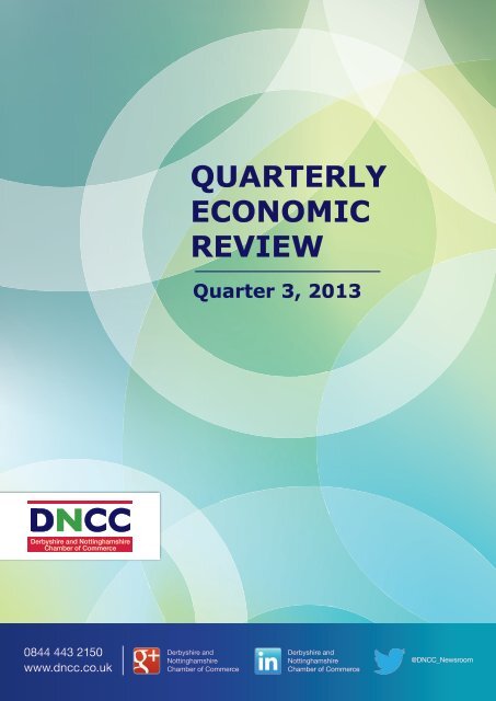 quarterly economic review - Derbyshire and Nottinghamshire ...