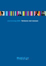 Jaarverslag 2009: Verkeren met mensen.pdf - Mobiel 21