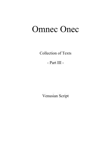 Omnec Onec Collection of Texts Part III âVenusian Scriptâ