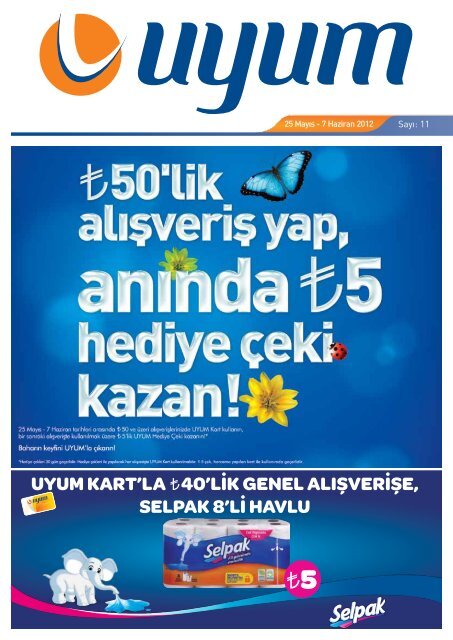 UYUM KART'LA Â¨40'LÄ°K GENEL ALIÅžVERÄ°ÅžE, SELPAK 8'LÄ° HAVLU