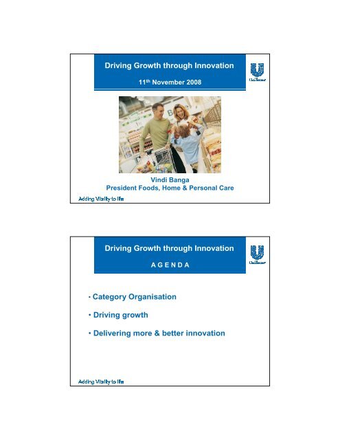 Driving Growth through Innovation - Vindi Banga - 11 ... - Unilever