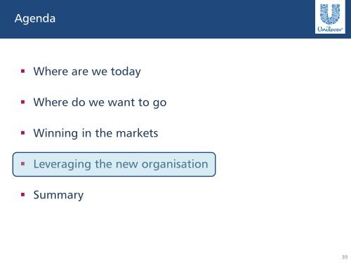 Leveraging the new organisation: Winning in the markets - Unilever