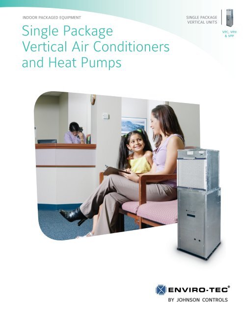 Single Package Vertical Air Conditioners and Heat ... - Enviro-Tec
