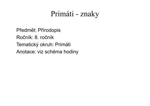 Název materiálu: Primáti - znaky - Základní škola Náměstí Nový Bor