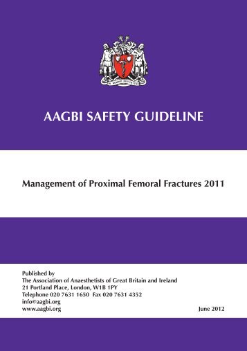 Management of Proximal Femoral Fractures 2011 - aagbi