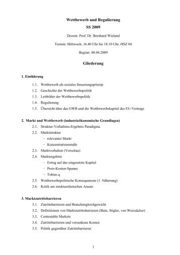 Wettbewerb und Regulierung SS 2009 Gliederung