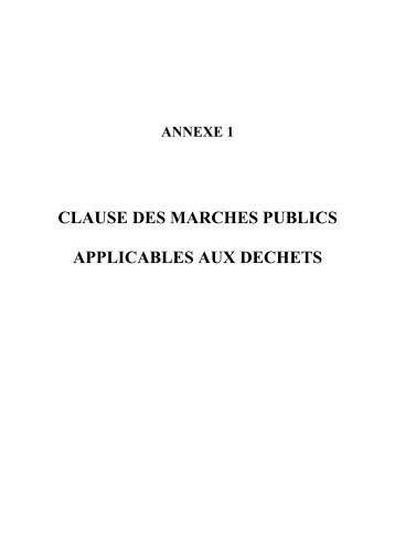 CLAUSE DES MARCHES PUBLICS APPLICABLES AUX DECHETS