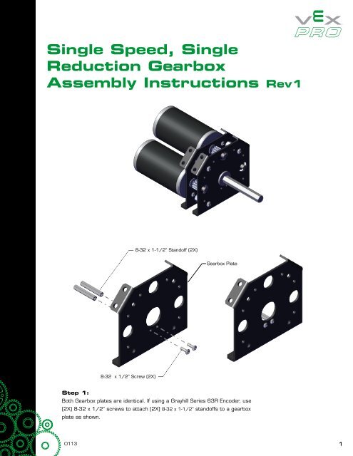 Single Speed, Single Reduction Gearbox Assembly ... - VEX Robotics