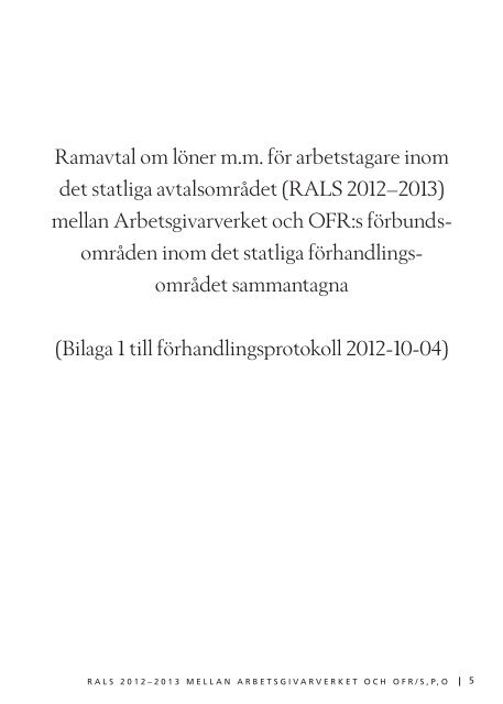 (Ramavtal mellan Arbetsgivarverket och OFR/S,P,O (RALS 2012 ...