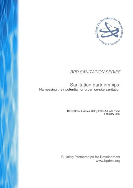 Sanitation Partnerships Harnessing Potential (BPD) - The Water ...