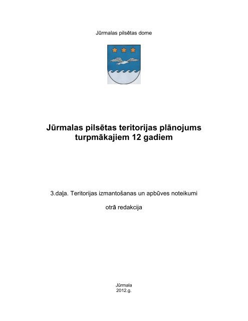 pdf / 1.4 MB - JÅ«rmalas pilsÄtas paÅ¡valdÄ«ba