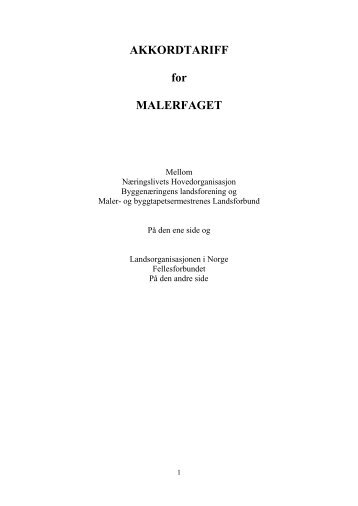 AKKORDTARIFF for MALERFAGET - Fellesforbundet