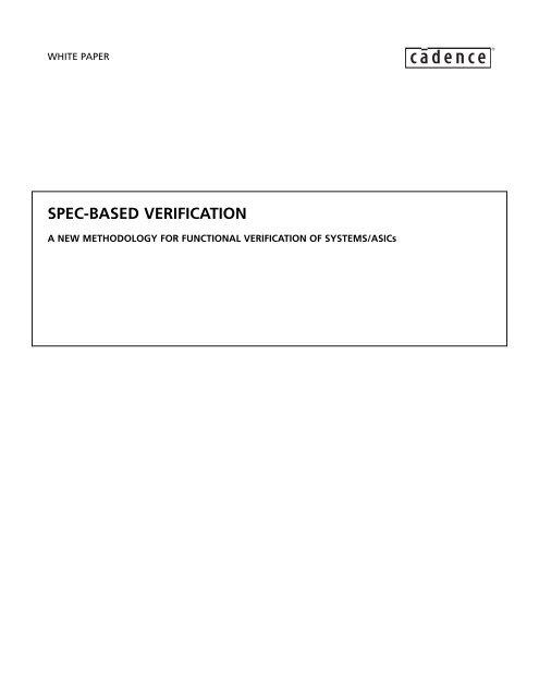 Spec-based verification: A new method for functional ... - Cadence