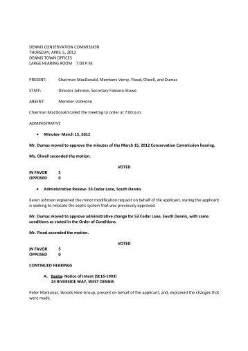 DENNIS CONSERVATION COMMISSION THURSDAY, APRIL 5 ...