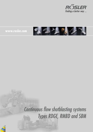 Continuous flow shotblasting systems Types RDGE, RMBD ... - Rosler
