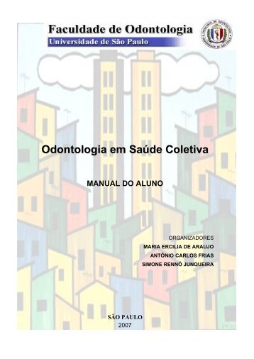 Odontologia em SaÃºde Coletiva - FOUSP - Faculdade de ...