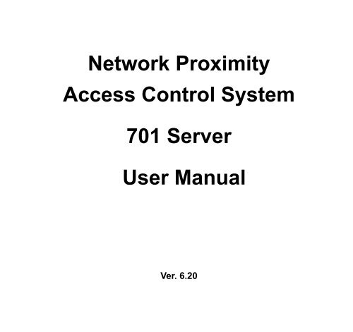 Network Proximity Access Control System 701 Server User Manual