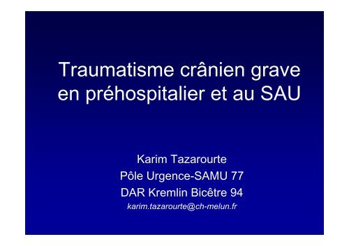 traumatisme cranien grave - SMUR BMPM