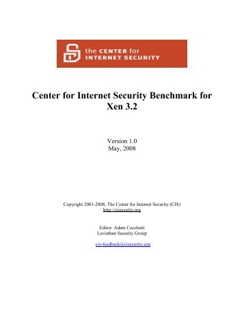 CIS Benchmark for Xen 3.2 v0.3 - Benchmarks - Center for Internet ...