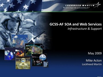 GCSS-AF SOA Infrastructure - Montgomery AFCEA Chapter